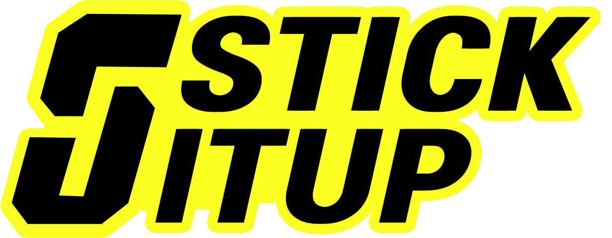 Stick It Up